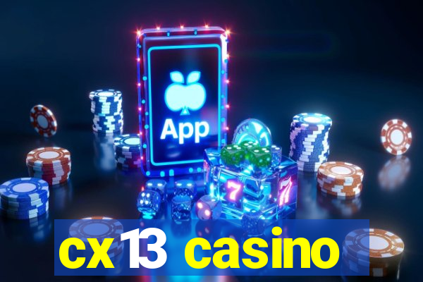 cx13 casino